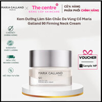 [Hàng Tem Cty] Kem Dưỡng Làm Săn Chắc Da Vùng Cổ Maria Galland 90 Firming Neck Cream