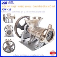 [HÀNG THÁI] CỐI XAY THỊT GẮN MÔ TƠ KÉO - BẰNG TAY - JCW 22 - GANG 100% - KHÔNG SỌ BỊ NỨT VỠ