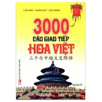 Hàng thanh lý miễn đổi trả 3000 Câu Giao Tiếp Hoa Việt Kèm CD