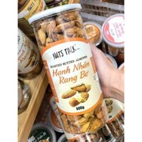 HẠNH NHÂN NGUYÊN VỎ RANG BƠ NUTS TALK 500G CỦA MỸ