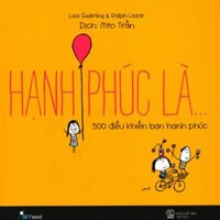 Hạnh Phúc Là...