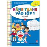 Hành Trang Vào Lớp 1 - Tập Viết - Tập 3 (Tái Bản 2019)