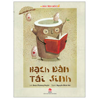 Hành Trình Biến Đổi - Bạch Đàn Tái Sinh (Tái Bản 2022)