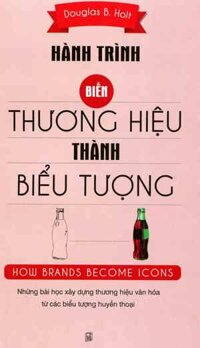 Hành Trình Biến Thương Hiệu Thành Biểu Tượng