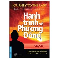 Hành Trình Về Phương Đông Bìa Mềm - First NewsFN