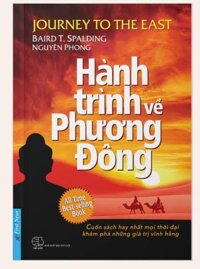 Hành Trình Về Phương Đông Bìa Mềm - Bản Quyền