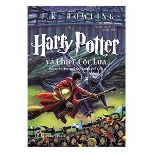 Harry Potter và chiếc cốc lửa (T4) - J.K. Rowling