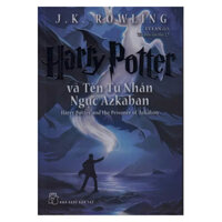 Harry Potter Và Tên Tù Nhân Ngục Azkaban Tập 3