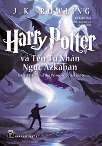 Harry Potter và Tên Tù Nhân Ngục Azkaban Tập 03