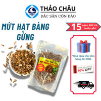 Hạt Bàng Côn Đảo THẢO CHÂU, Mứt Hạt Bàng Tẩm Đường Vị Gừng Túi Zip 100/ 200/ 500 gram