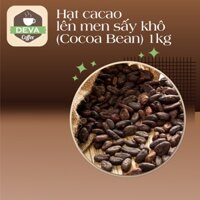 Hạt cacao lên men sấy khô  DEVA(Cocoa Bean) 1kg làm bánh,làm socola, trang trí, decor bánh, socola