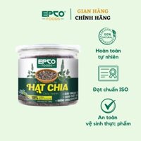 Hạt Chia Hữu Cơ EPCO FOODS Xuất Xứ Nam Mỹ 200g Tác Dụng Giảm Cân, Không Chất Bảo Quản, Giàu Omega 3