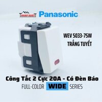 Hạt công tắc 2 cực 20A  PANASONIC màu trắng tuyết, có đèn báo WEV 5033-7SW