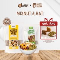 Hạt dinh dưỡng mix 6 loại hạt, Mixed Nuts Baker Baking không hoa quả sấy cho mẹ bầu ăn vặt, ăn kiêng, tập gym 300-500g