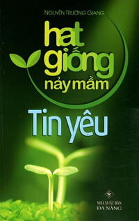 Hạt Giống Nảy Mầm - Tin Yêu