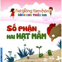 Hạt giống tâm hồn 1: số phận hai hạt mầm