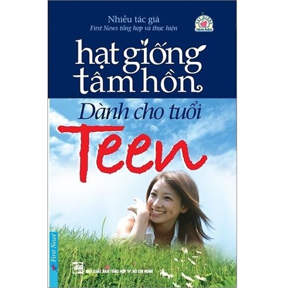 Hạt giống tâm hồn - Dành cho tuổi teen (T1) - Nhiều tác giả