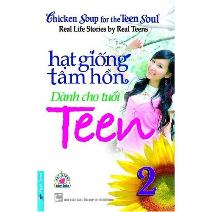 Hạt giống tâm hồn - Dành cho tuổi teen (T2) - Nhiều tác giả