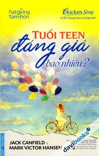 Hạt Giống Tâm Hồn Tuổi Teen Đáng Giá Bao Nhiêu