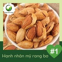 Hạt Hạnh nhân Mỹ rang bơ thơm ngon béo ngậy – Dinh dưỡng phù hợp ăn kiêng ăn vặt  - Quà tết 2022 (500g)