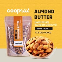 Hạt hạnh nhân rang, hạt hạnh nhân rang bơ Mỹ 500g COOPNUT