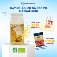 Hạt kê bóc vỏ hữu cơ Markal 500g - Hạt dinh dưỡng hữu cơ cho bé