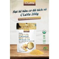 Hạt kê hữu cơ đã tách vỏ C'LaVie 200g nấu cháo, xôi, đồ ăn dặm cho bé