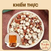 Hạt khiếm thực khô 500g, hạt khiếm thật, bổ can thận, mạnh gân cốt, tăng cường sinh lý nam