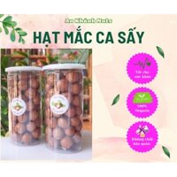 Hạt Mắc Ca sấy chín  nứt vỏ, mắc ca Đăk Lăk, ngon, giòn, hạt ăn liền, nấu sữa, tốt cho mẹ và bé