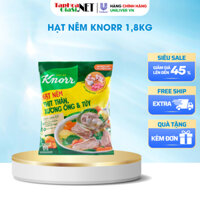 Hạt Nêm Knorr Thịt Thăn Xương Ống & Tủy 1.8kg |Tạp Hoá Giá Sỉ . Net