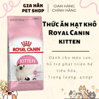 Hạt Royal Canin Kitten mèo con 400g, Thức ăn khô cho mèo cao cấp Royal Canin Kitten