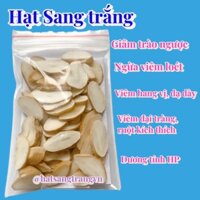 Hạt Sang trắng, hạt sành - Khắc tinh của dạ dày, đại tràng, HP