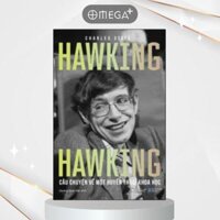 Hawking Hawking - Câu Chuyện Về Một Huyền Thoại Khoa Học Charles Seife