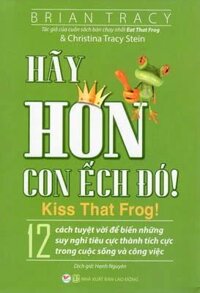 Hãy Hôn Con Ếch Đó!