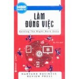 HBR Guide To - Làm Đúng Việc