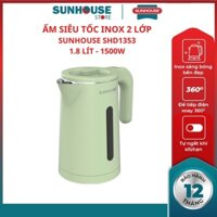 (HCM) Ấm siêu tốc inox SHD1353 SUNHOUSE ấm đun 1.8L 2 lớp cách nhiệt chế độ tự ngắt an toàn chính hãng bảo hành