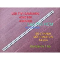 (HCM) BỘ LED VIỀN TIVI SAMSUNG 43K5100 43k5300 43K5310 MỚI 100% BỘ 2 THANH TRÁI PHẢI, MỖI THANH 25 BÓNG 3V, DÀI 44,5cm