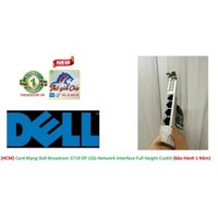[HCM] Card Mạng Dell Broadcom 5719 DP 1Gb Network Interface Full Height CusKit (Bảo Hành 1 Năm)