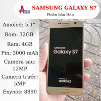 [HCM] Điện thoại Samsung Galaxy S7 Máy Cũ 1 sim Chip Exynos 8890 / Snap 820 - Rom 32GB Ram 4GB Màn Super Amoled 5.1'