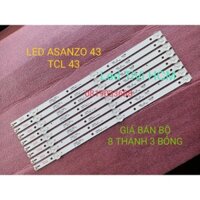 (HCM) LED TIVI A SANZO 43AT500 AS510 AS560 43AT660 43AS550 43AS510 43AS520 43VS9 43VS10 K430WDC1 A1 BỘ 8 THANH