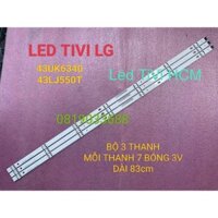 (HCM) LED TIVI LG 43UK6340 MỚI 100% BỘ 3 THANH MỖI THANH 7 LED 3V DÙNG CHO TIVI LG 43UK6340 43LJ550T 43LK5700