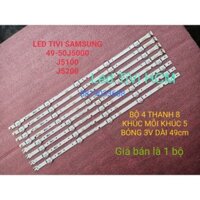 (HCM) LED TIVI SAMSUNG 49J5200 49J5250 50J5200 MỚI 100% BỘ 8 KHÚC NỐI THÀNH 4 THANH MỖI KHÚC 5 BÓNG 3V DÀI 49cm