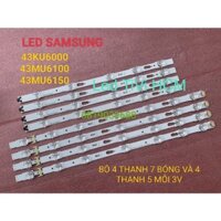 (HCM) LED TIVI SAMSUNG 43KU6000 43MU6100 43MU6150 HÀNG ZIN HÃNG MỚI 100% BỘ 4 THANH 7 BÓNG VÀ 4 THANH 5 BÓNG MỖI BÓNG 3V