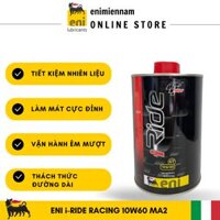 HCM Nhớt Eni I-Ride Racing 10W60 nhập khẩu Ý lon thiếc