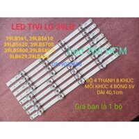 (HCM) THANH LED TIVI LG 39LB CHÓA LỚN 6V 39LB561 39LB652 39LB5800  MỚI 100% BỘ 4 THANH 8 KHÚC NỐI LẠI MỖI KHÚC 4 BÓNG
