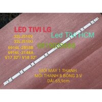(HCM) THANH LED TIVI LG 32LJ510V 32LJ510 V17 32 V18 32 MỚI 100% THANH 8 BÓNG 3V DÀI 65,9cm 32'' V17 ART3 2855 Rev0.3 1