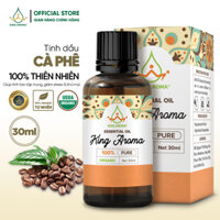 [HCM] Tinh dầu thiên nhiên Cà Phê KING AROMA 30ml/ 100ml khử mùi làm thơm phòng Sả Chanh/ Bạc Hà/ Oải Hương/ Trà Trắng