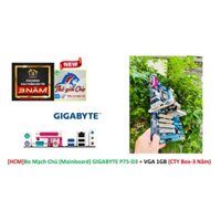 [HCM]Bo Mạch Chủ (Mainboard) GIGABYTE P75-D3 + VGA 1GB (CTY Box-3 Năm)