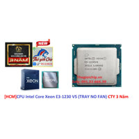 [HCM]CPU Intel Core Xeon E3-1230 V5 (TRAY NO FAN)CTY 3 Năm