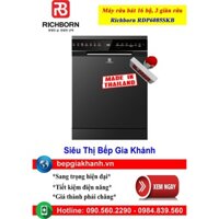 [HCM]Máy rửa bát 16 bộ Richborn RDP6085SKB nhập khẩu Thái Lan | Màu Đen | 3 Giàn Rửa
